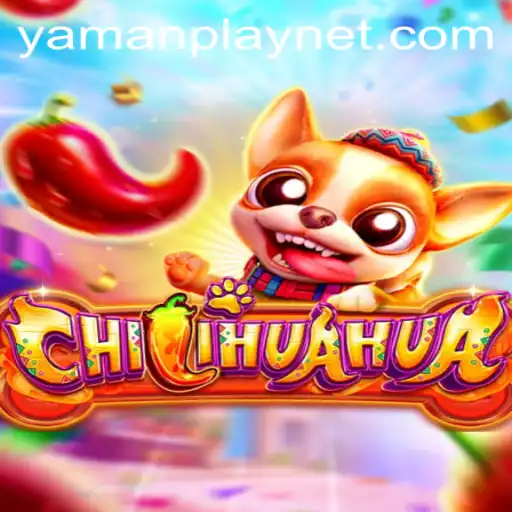 CHILIHUAHUA: An Exciting New Game Experience by YamanPlay
