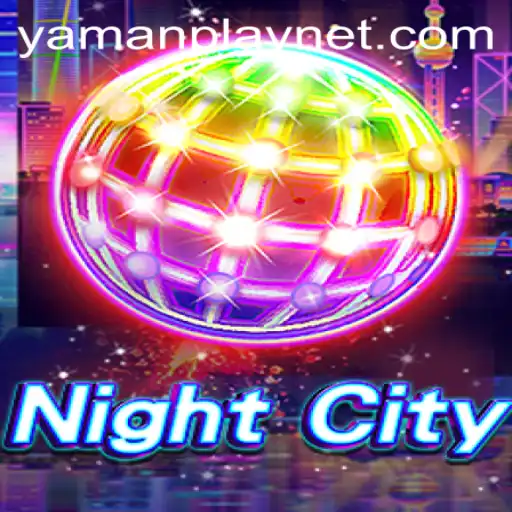 Exploring the Immersive World of NightCity: The YamanPlay Experience